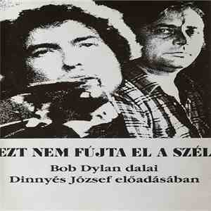 Dinnyés József - Ezt Nem Fújta El A Szél FLAC