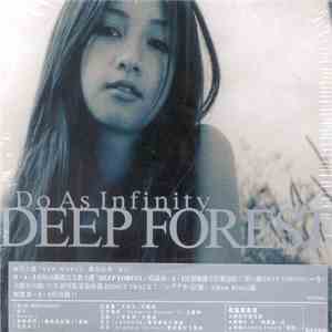 Do As Infinity - Deep Forest FLAC