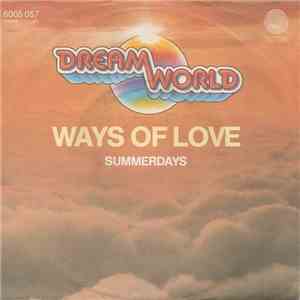 Dreamworld  - Ways Of Love / Summerdays FLAC