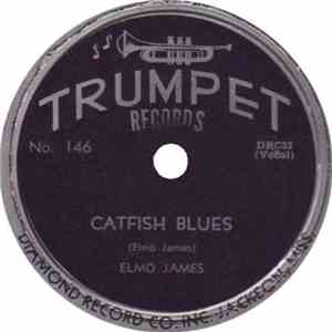 Elmo James - Catfish Blues / Dust My Broom FLAC