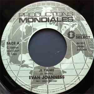 Evan Joanness - Je T'Aime / Fumée Aux Yeux FLAC