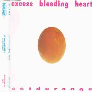 Excess Bleeding Heart - Acidorange FLAC