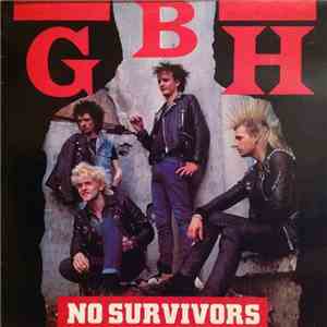 G.B.H. - No Survivors FLAC