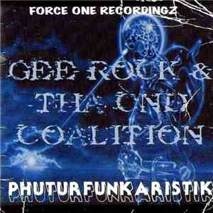 Gee Rock & Tha C.N.D. Coalition - Phuturfunkaristik FLAC