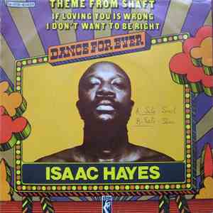 Isaac Hayes - Theme From Shaft / (If Loving You Is Wrong) I Don't Want To Be Right FLAC