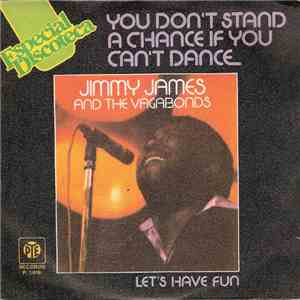 Jimmy James & The Vagabonds - You Don't Stand A Chance If You Can' Dance FLAC