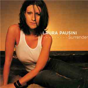 Laura Pausini - Surrender FLAC