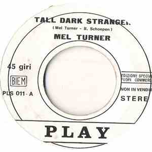 Mel Turner - Tall Dark Stranger FLAC