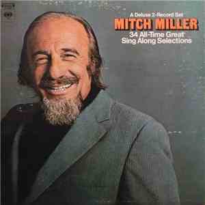 Mitch Miller - 34 All-Time Great Sing Along Selections FLAC