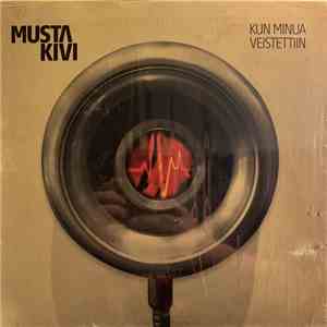 Musta Kivi - Kun Minua Veistettiin FLAC