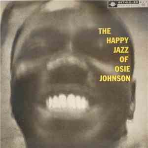 Osie Johnson - The Happy Jazz Of Osie Johnson FLAC