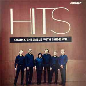 Osuma Ensemble, She-E Wu - Hits FLAC