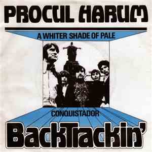 Procul Harum - A Whiter Shade Of Pale / Conquistador FLAC