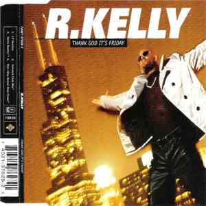 R. Kelly - Thank God It's Friday FLAC
