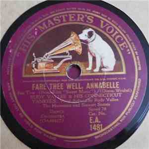 Rudy Vallee & His Connecticut Yankees - Fare Thee Well, Annabelle / There's A Different "You" In Your Heart FLAC