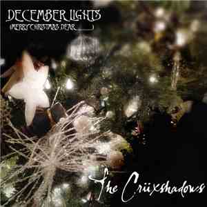 The Crüxshadows - Christmas Songs FLAC