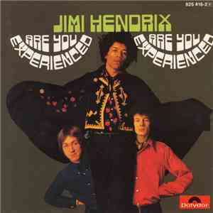 The Jimi Hendrix Experience - Are You Experienced FLAC