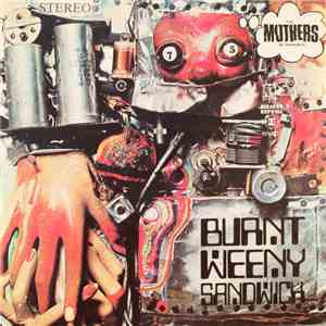 The Mothers Of Invention - Burnt Weeny Sandwich FLAC