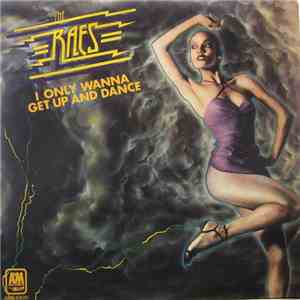 The Raes - I Only Wanna Get Up And Dance FLAC