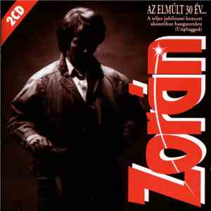Zorán - Az Elmúlt 30 Év... FLAC