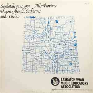 All-Province Honor Band, Orchestra And Choir - Saskatchewan 1975 FLAC