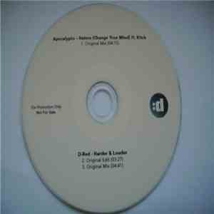 Apocalypto Ft. Kitch  / D-Red  - Haters (Change Your Mind) / Harder & Louder FLAC