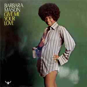 Barbara Mason - Give Me Your Love FLAC