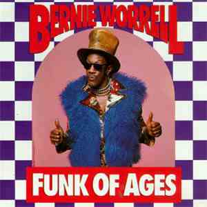Bernie Worrell - Funk Of Ages FLAC