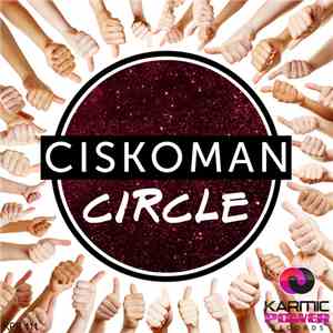Ciskoman - Circle FLAC