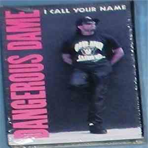 Dangerous Dame - I Call Your Name FLAC
