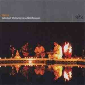 Debashish Bhattacharya And Bob Brozman - Mahima FLAC