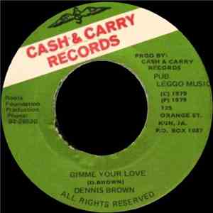 Dennis Brown - Gimme Your Love FLAC