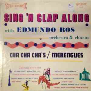Edmundo Ros And His Orchestra And Chorus - Sing 'N Clap Along With Edmundo Ros Orchestra & Chorus FLAC
