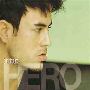 Enrique Iglesias - Hero FLAC