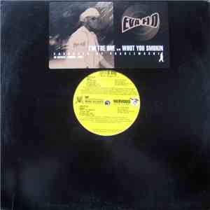 Eva Flo - I'm The One / Whut You Smokin FLAC