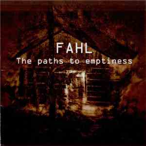 Fahl - The Paths To Emptiness FLAC