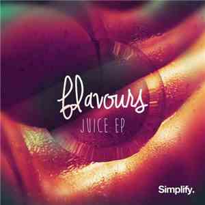 Flavours  - Juice EP FLAC