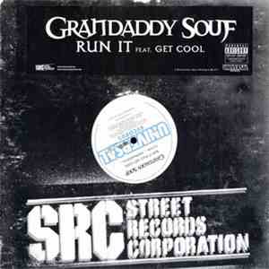 Grandaddy Souf Feat. Get Cool - Run It FLAC