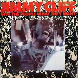 Jimmy Cliff - Give The People What They Want FLAC