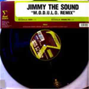 Jimmy The Sound - M.O.D.U.L.O. (Remix) FLAC