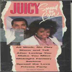 Juicy - Spread The Love FLAC
