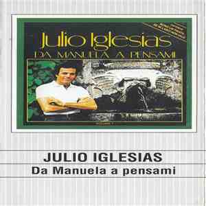 Julio Iglesias - Da Manuela A Pensami FLAC