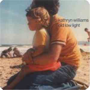 Kathryn Williams - Old Low Light FLAC