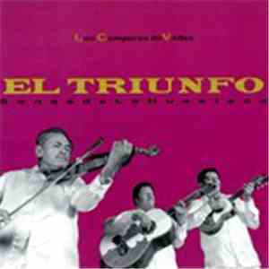Los Camperos De Valles - El Triunfo (Sones De La Huasteca) FLAC