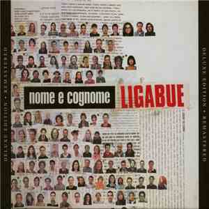 Luciano Ligabue - Nome E Cognome FLAC