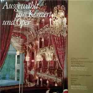 Ludwig van Beethoven, Anni Fischer, Bayerisches Staatsorchester, Ferenc Fricsay, Wolfgang Amadeus Mozart, Berliner Philharmoniker, Fritz Lehmann - Ausgewählt Aus Konzert Und Oper FLAC