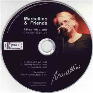 Marcellino & Friends - Alles Wird Gut - Charity Edition FLAC