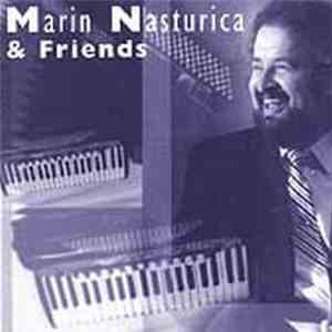 Marin Nasturica - Marin Nasturica & Friends FLAC
