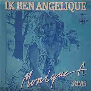 Monique A. - Ik Ben Angelique / Soms FLAC