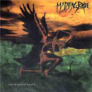 My Dying Bride - The Dreadful Hours FLAC